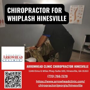 Arrowhead Clinic Chiropractor Hinesville Releases Comprehensive Guide on Whiplash Recovery for Car Accident Victims